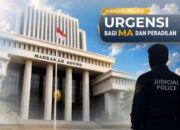 Judicial Police Dinilai Mendesak untuk Memperkuat Keamanan Hakim dan Wibawa Peradilan