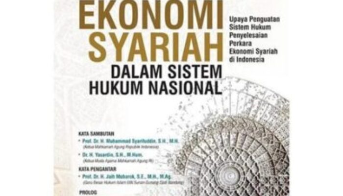 Rekonstruksi Hukum Acara Ekonomi Syariah, Gagasan Cik Basir untuk Memperkuat Sistem Peradilan